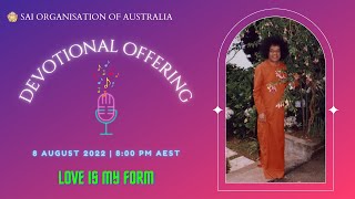 Devotional Offering 🕉 8 August 2022 🙏 8.00 PM AEST 🔔