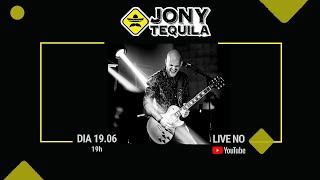 Jony Tequila, uma palhinha