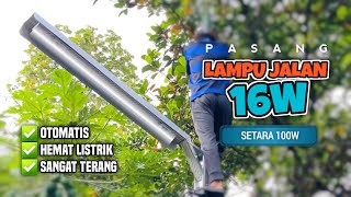 Pasang lampu jalan pakai lampu neon LED cuman 16W | Rumah lampu dari kanal C baja ringan