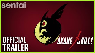 Akame Ga Kill! Official Trailer