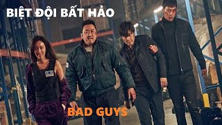 Review Phim : Bad Guys - Biệt Đội Bất Hảo tập 1