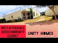 the Upgrade in ELDORET TOWN|| AFFORDABLE HOMES ELDORET||UNITY GARDENS GATED COMMUNITY