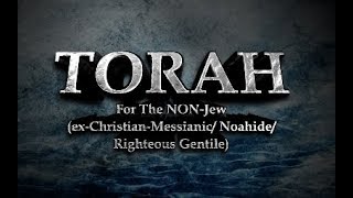 Righteous Gentiles, Noahide Laws, Non-Jews,  TORAH TALK Weekly Parsha: Terumah #417e35