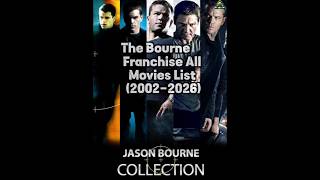 The Bourne Franchise All Movies List (2002-2026) #mattdamon #jeremyrenner