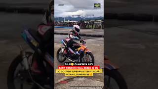 GILA😬 GANASNYA AKSI RIDER DI FINAL BEBEK 2T UB 130 CC OPEN SUPERPOLE GOPRIX PADANG😎🔥 #shorts #viral