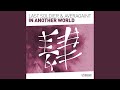 In Another World (Extended Mix)