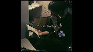 FYE - By Your Side | Original By : satellite.