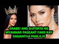 WOW! MYANMAR PAGEANT FANS BET SI SAMANTHA PANLILIO SA MGI 2021