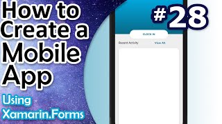 Xamarin.Forms Tutorial #28 - UI Redesign: Beginning RecentActivity and Fixing iOS Frame Shadows