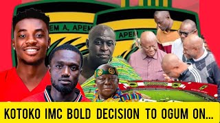 ASEM ABA:KOTOKO IMC TELLS OTUMFOU! FINAL DECISION...OGUM TAKE IT OR..3 NEW PLAYER TO...FORMER PLAYER