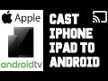 How To Cast iPhone to Android TV - How To Cast iPad iPhone To Android TV Box Nvidia Shield Guide