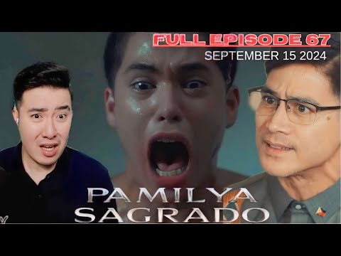 FULL EPISODE 67 : PAMILYA SAGRADO | September 15 2024 | PIOLO PASCUAL | KYLE ECHARRI