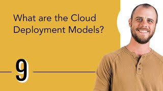 What are the Cloud Deployment Models?