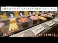 BREAKFAST BUFFET @ HILTON Molino Stucky in Venice