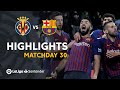 Highlights Villarreal CF vs FC Barcelona (4-4)