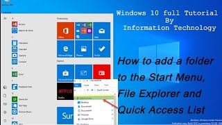 Windows 10 full tutorial part13 (How to pin a folder to the start menu, file explorer, quick access)