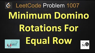 minimum domino rotations for equal row leetcode | leetcode 1007 | Array | Google