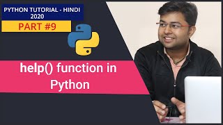 Help function in Python | HINDI | Python Tutorial #9