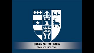 Lincoln College Library: Graduate induction
