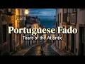 Tears of the Atlantic: Fado Saudade for the Sailor's Soul