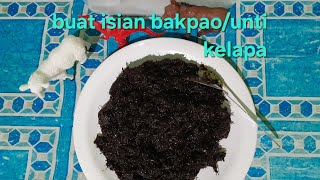 Buat isian bakpao/unti kelapa,lembut dan tidak kering..sambil ngobrol sama si kecil.