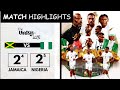 Nigeria vs Jamaica Unity Cup final   full highlight