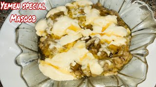 Masoob recipe//yeman special masoob//arabic dessert masoob