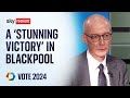 A 'stunning victory' in Blackpool South by-election says Labour's national campaign coordinator