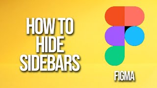 How To Hide Sidebars Figma Tutorial