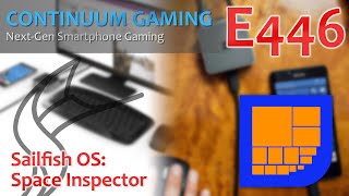 Continuum Gaming E446: SFOS – Space Inspector