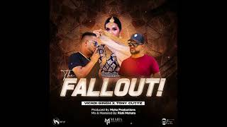 Tony Cuttz X Vicadi Singh - The Fall Out Official Music Audio]2023 Chutney Soca)