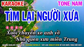Tìm Lại Người Xưa Karaoke Nhạc Sống Tone Nam ( Beat Chuẩn ) Huỳnh Lê