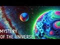 Unsolved Mysteries of the Cosmos: A Journey to the Heart of the Universe | Space Documentary 2024