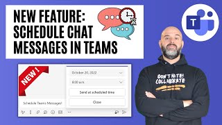 New Feature: Schedule A Chat Message In Microsoft Teams