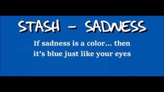 Stash - Sadness