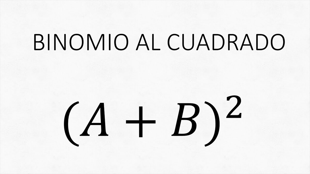 Cómo Desarrollar Un Binomio Al Cuadrado (Productos Notables) - YouTube