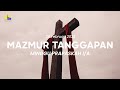 MAZMUR TANGGAPAN MINGGU PRAPASKAH I/A (26 Februari 2023) | PAROKI GEMBALA YANG BAIK SURABAYA