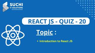 React Quiz 20 | Introduction to React JS | @suchiit
