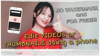 HOW I EDIT MY VIDEOS USING MY PHONE (FREE & NO WATERMARK EDITING APP!!) | Ken Kym and Twins