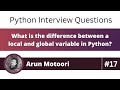 What is the difference between a local & global variable in Python? (Python Interview Question #17)