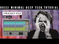 Rossi Minimal Deep Tech House Track From Scratch Tutorial (+Project)