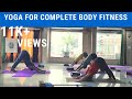 Yoga for complete body fitness | Anmol Singh | India