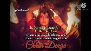 lagu india (chhor denge lirik dan terjemahan nya)
