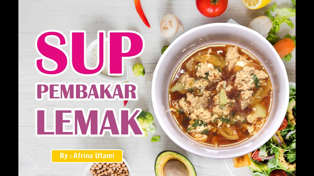 Resep Sup PEMBAKAR LEMAK MENURUNKAN BERAT BADAN TURUN 2 KG SEMINGGU ...