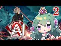 【AI: THE SOMNIUM FILES】 A-SET YOU BET ! 【NIJISANJI EN | Finana Ryugu】 [P2]