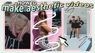 how to edit AESTHETIC videos on your phone! *free templates on VITA*