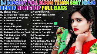 DJ DANGDUT NOSTALGIA 80,90AN ~ PALING MANTAP MUSIKNYA ~ FULL HOUSE MIX💥DJ Dangdut Music Terbaik #247