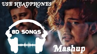 Hurts Mashup Of Darshan Raval | 8D Sound | Naresh Parmar - Chillout New Song 2021