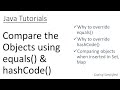 Java - Compare the Objects using equals() & hashCode()