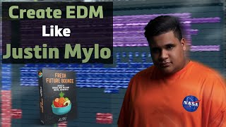 How To Make EDM Like Justin Mylo (Future House)